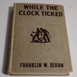 Vintage Book: While the Clock Ticked 1932